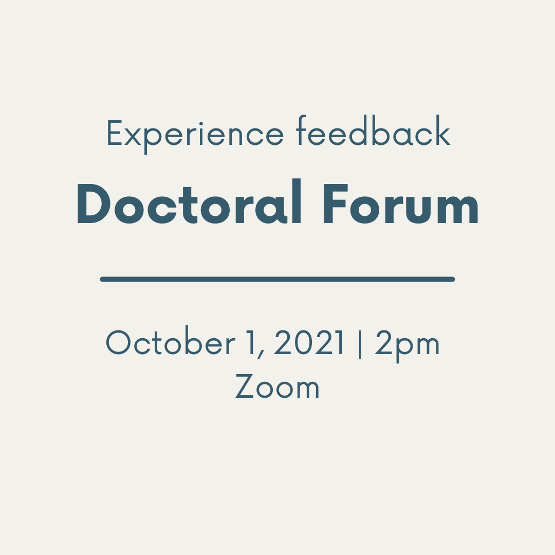 Experience Feedback – Doctoral Forum