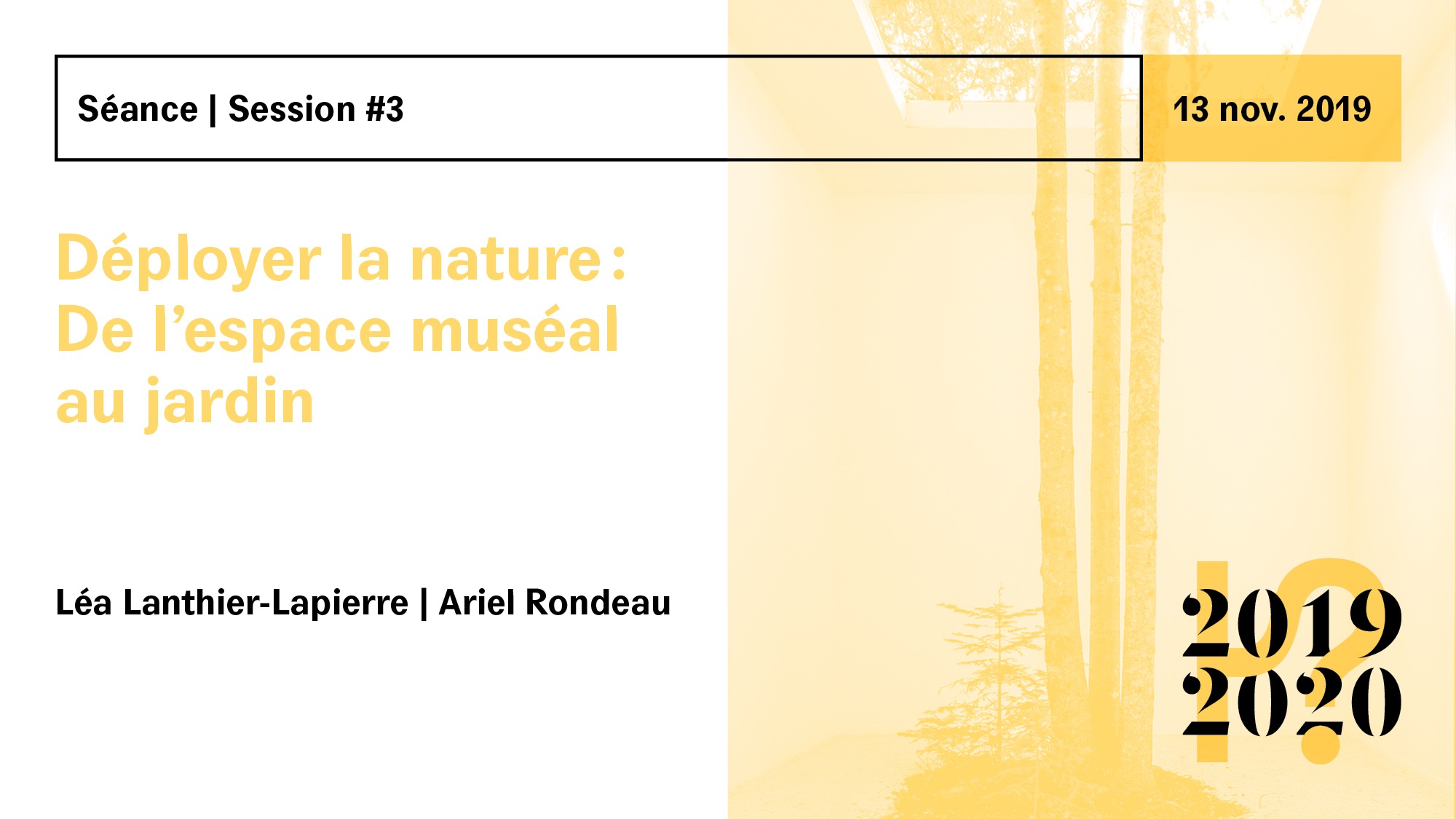 Déployer la nature : De l’espace muséal au jardin